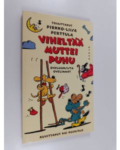 käytetty kirja Viheltää muttei puhu : oveluuksista ovelimmat