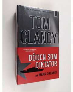 Kirjailijan Mark Greaney käytetty kirja Döden som diktator