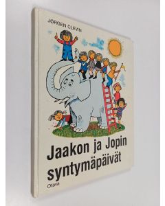 Kirjailijan Jörgen Clevin käytetty kirja Jaakon ja Jobin syntymäpäivät
