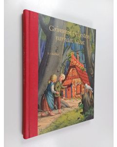 Kirjailijan Jacob Grimm käytetty kirja Grimmin veljesten parhaat sadut