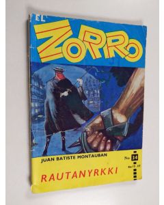 Kirjailijan Juan Batiste Montauban käytetty teos El Zorro 10/1960 : Rautanyrkki