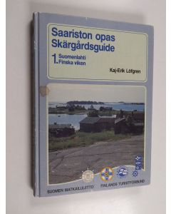 Kirjailijan Kaj-Erik Löfgren käytetty kirja Saariston opas 1 : Suomenlahti =  = Skärgårdsguide 1 : Finska viken