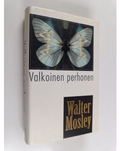 Kirjailijan Walter Mosley käytetty kirja Valkoinen perhonen