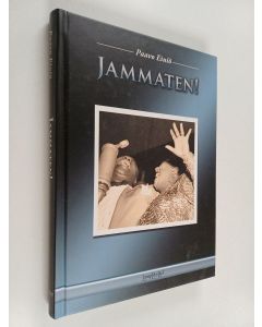 Kirjailijan Paavo Einiö käytetty kirja Jammaten!