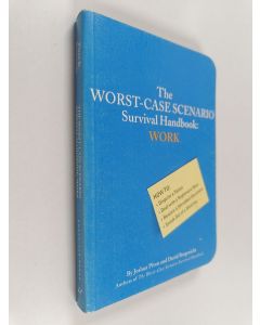 Kirjailijan Joshua Piven käytetty kirja The Worst-Case Scenario Survival Handbook : Work