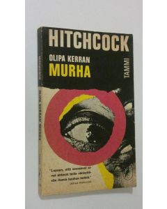 Kirjailijan Alfred Hitchcock käytetty kirja Olipa kerran murha