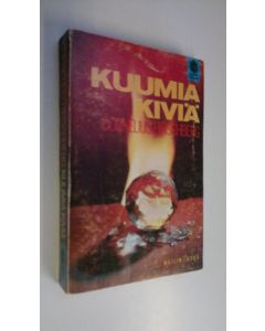 Kirjailijan Cornelius Hirschberg käytetty kirja Kuumia kiviä : jännitysromaani