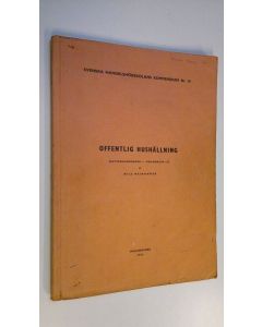 Kirjailijan Nils Meinander käytetty kirja Offentlig hushållning : Nationalekonomi - Grundkurs III