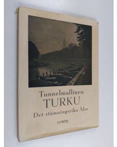 käytetty kirja Tunnelmallinen Turku = Det stämningsrika Åbo