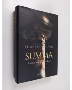 Kirjailijan Terho Pursiainen käytetty kirja Summa : kootut teologiset teokset