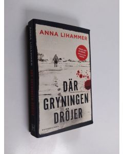 Kirjailijan Anna Lihammer käytetty kirja Där gryningen dröjer