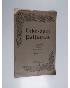 Kirjailijan Anton Aimonen käytetty teos Teko-opin paljastus