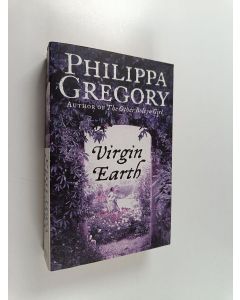 Kirjailijan Philippa Gregory käytetty kirja Virgin Earth