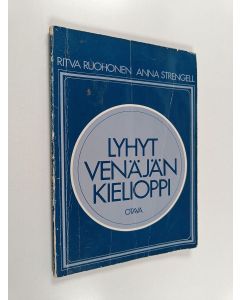 Kirjailijan Ritva Ruohonen & Anna Strengell-Kämper käytetty kirja Lyhyt venäjän kielioppi