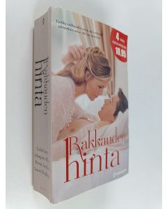 käytetty kirja Rakkauden hinta : Grey, India : Kymppimies / Way, Margaret : Silmää vain yhdelle / Jordan, Penny : Palakoon tulemmi ikuisesti / Stephens, Susan : Sydämeni laulaa sinulle