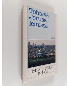 Kirjailijan Lydia Prince käytetty kirja Tehtävä Jerusalemissa