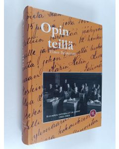 Kirjailijan Timo Salminen käytetty kirja Opin teillä : Riihimäen oppikoulut ja lukiot 1905-2005