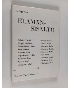 käytetty kirja Elämänsisältö : Toijalan eläkeikäisten taiteilijoiden ja luovien taiteenharrastajien esittelyä