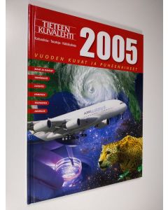 käytetty kirja Vuoden kuvat ja puheenaiheet 2005 : Tieteen kuvalehden vuosikirja