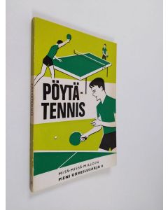 Tekijän Pentti ym. Tuominen  käytetty kirja Pöytätennis