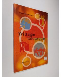 Kirjailijan Lasse Karjalainen käytetty kirja Yrittäjän talousopas