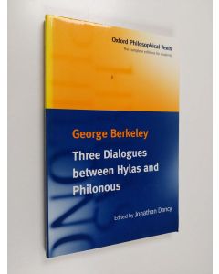Kirjailijan George Berkeley & Jonathan Dancy käytetty kirja Three Dialogues Between Hylas and Philonous