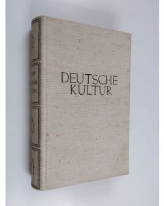 Kirjailijan Rudolf Malsch käytetty kirja Deutsche Kultur : eine geistesgeschichtliche Fibel