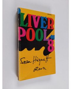 Kirjailijan Sean Hignett käytetty kirja Liverpool 8