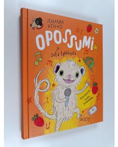 Kirjailijan Johanna Venho käytetty kirja Opossumi ja sata tykkäystä