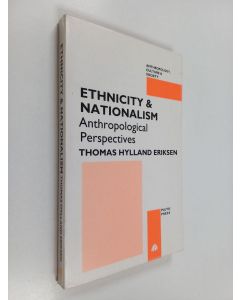Kirjailijan Thomas Hylland Eriksen käytetty kirja Ethnicity and nationalism : anthropological perspectives