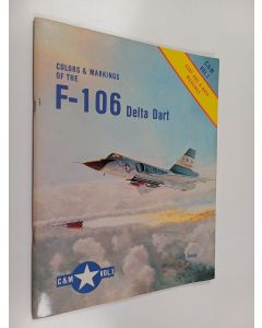 Kirjailijan Bert Kinzey käytetty teos Colors & Markings of the F-106 Delta Dart