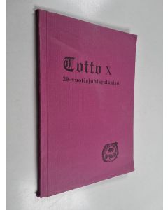 käytetty kirja Totto X : Kotiseutuyhdistys Rovaniemen Totto ry:n julkaisu