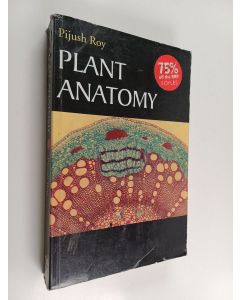 Kirjailijan P. Roy käytetty kirja Plant Anatomy