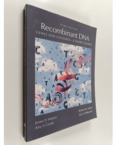 käytetty kirja Recombinant DNA : genes and genomes - a short course