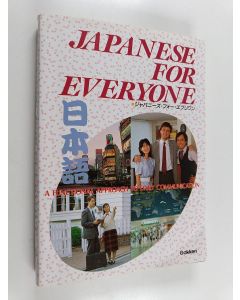 käytetty kirja Japanese for everyone : a functional approach to daily communication