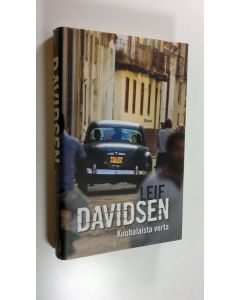 Kirjailijan Leif Davidsen uusi kirja Kuubalaista verta (UUSI)