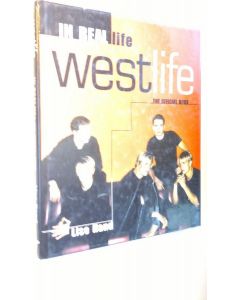 Kirjailijan Lise Hand käytetty kirja In real life : Westlife - the official book