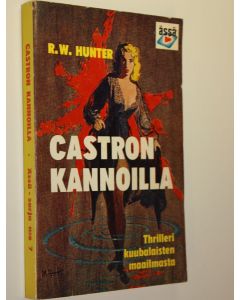 Kirjailijan John Hunter käytetty kirja Castron kannoilla