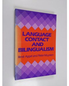 Kirjailijan René Appel käytetty kirja Language contact and bilingualism