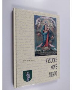 Kirjailijan Milan Straňan käytetty kirja Kysucké Nové Mesto