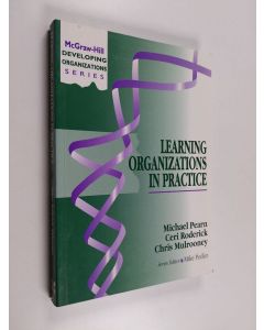 Kirjailijan Michael Pearn käytetty kirja Learning organizations in practice