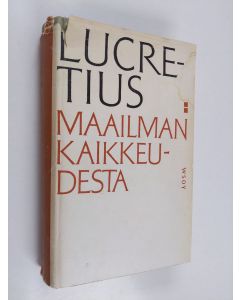 Kirjailijan Carus Titus Lucretius käytetty kirja Maailmankaikkeudesta