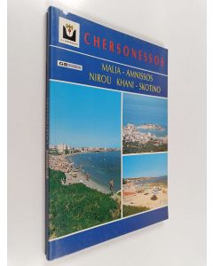 käytetty kirja Chersonessos : Malia - Amnissos - Nirou Khani - Skotino