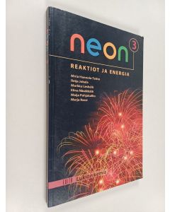 käytetty kirja Neon 3 : Reaktiot ja energia