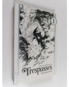 Kirjailijan Maura Manninen käytetty kirja Tresspasses 1