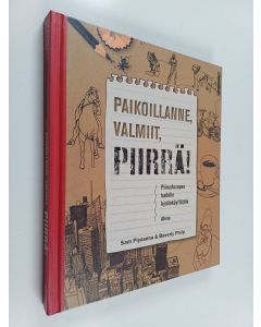 Kirjailijan Sam Piyasena käytetty kirja Paikoillanne, valmiit, piirrä! : piirustusopas kaikille kynänkäyttäjille