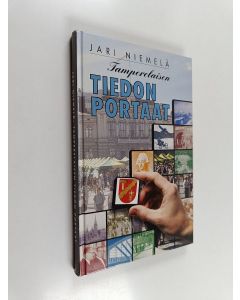 Kirjailijan Jari Niemelä käytetty kirja Tamperelaisen tiedon portaat