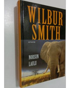 Kirjailijan Wilbur Smith käytetty kirja Norsun laulu