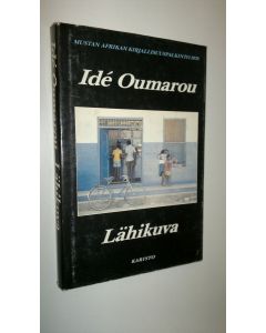 Kirjailijan Ide Oumarou käytetty kirja Lähikuva