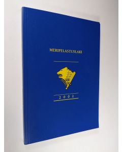 käytetty kirja Meripelastuslaki 2002 Sjöräddningslag 2002